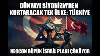 SİYONİSTLERİN KURGULADIĞI DÜNYA BAŞLARINA ÇÖKÜYOR