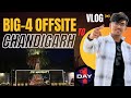 BIG-4 OFFSITE 🔥| CHANDIGARH | At 5⭐️Hotel | DAY-1 | Full Vlog🎥 | CAwithVaibhav | #big4 #articleship 
