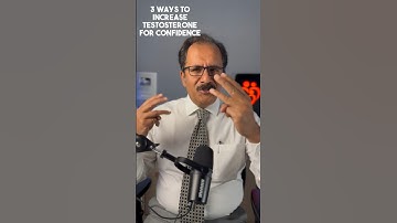 3 Ways to Increase Testosterone for Confidence#drsuniljindal