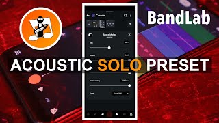 How to create an Acoustic Guitar Solo Fx Preset in Bandlab screenshot 3