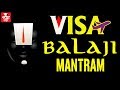 Chilkur balaji mantra  visa balaji mantra  venkateswara swamy mantra