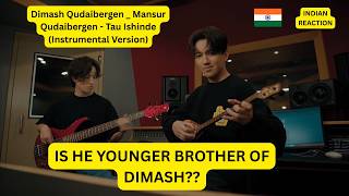 "INDIAN REACTION ON "'Dimash Qudaibergen &amp; Mansur Qudaibergen - Tau Ishinde (#1308)