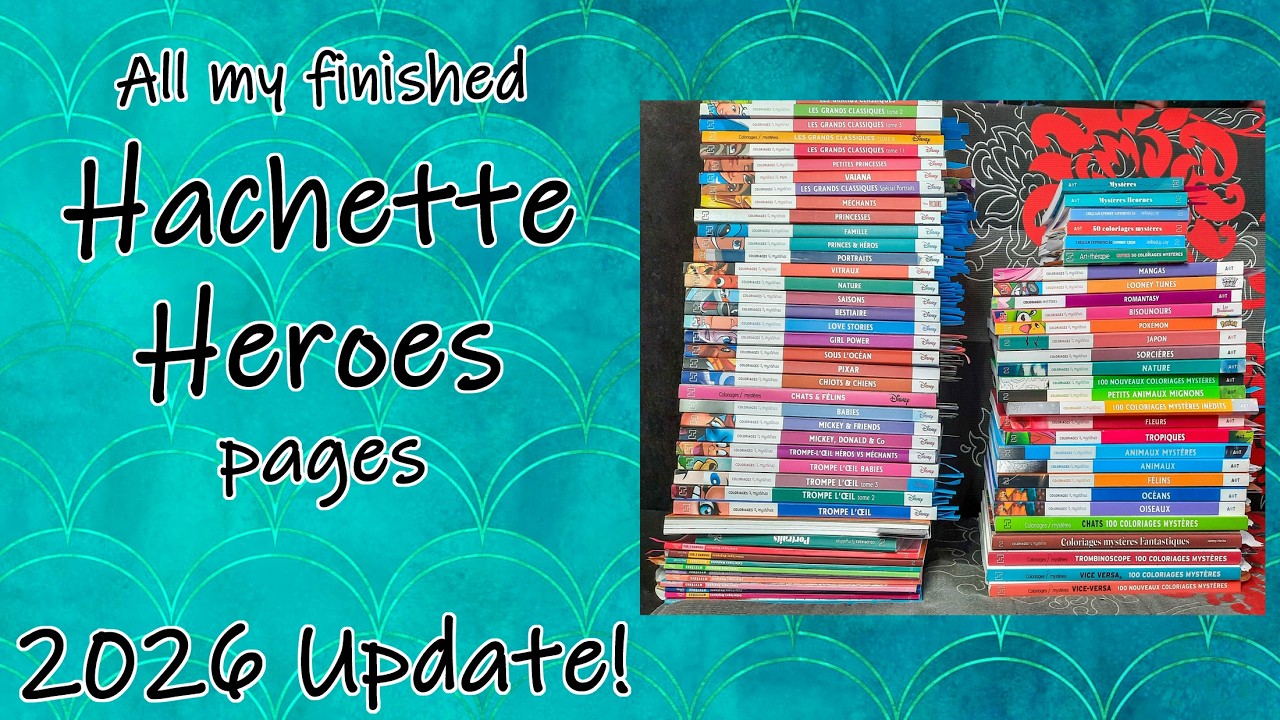 Progress in my French Coloring Books | Hachette Heroes | Completed Pages | 2026