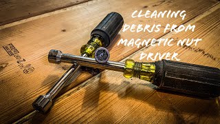 3 Tips for Cleaning Debris From Magnetic Nut Driver - Tips For Cleaning Magnetic Nut Driver