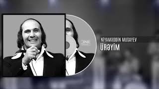 Niyameddin Musayev - Ureyim () Resimi