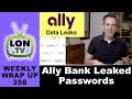 Ally Bank Leaked Unencrypted Passwords to 3rd Parties.. Evades Questions