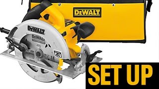 Set Up Guide Dewalt circular saw - manual - DEWALT 7 1/4 DWE575SB