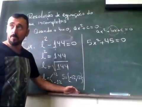 Resolução De Equações Incompletas Do 2º Grau Sendo B 0