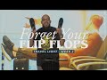 Forget Your Flip Flops | Travel Light (Week 2) | Pastor Jose Vasquez
