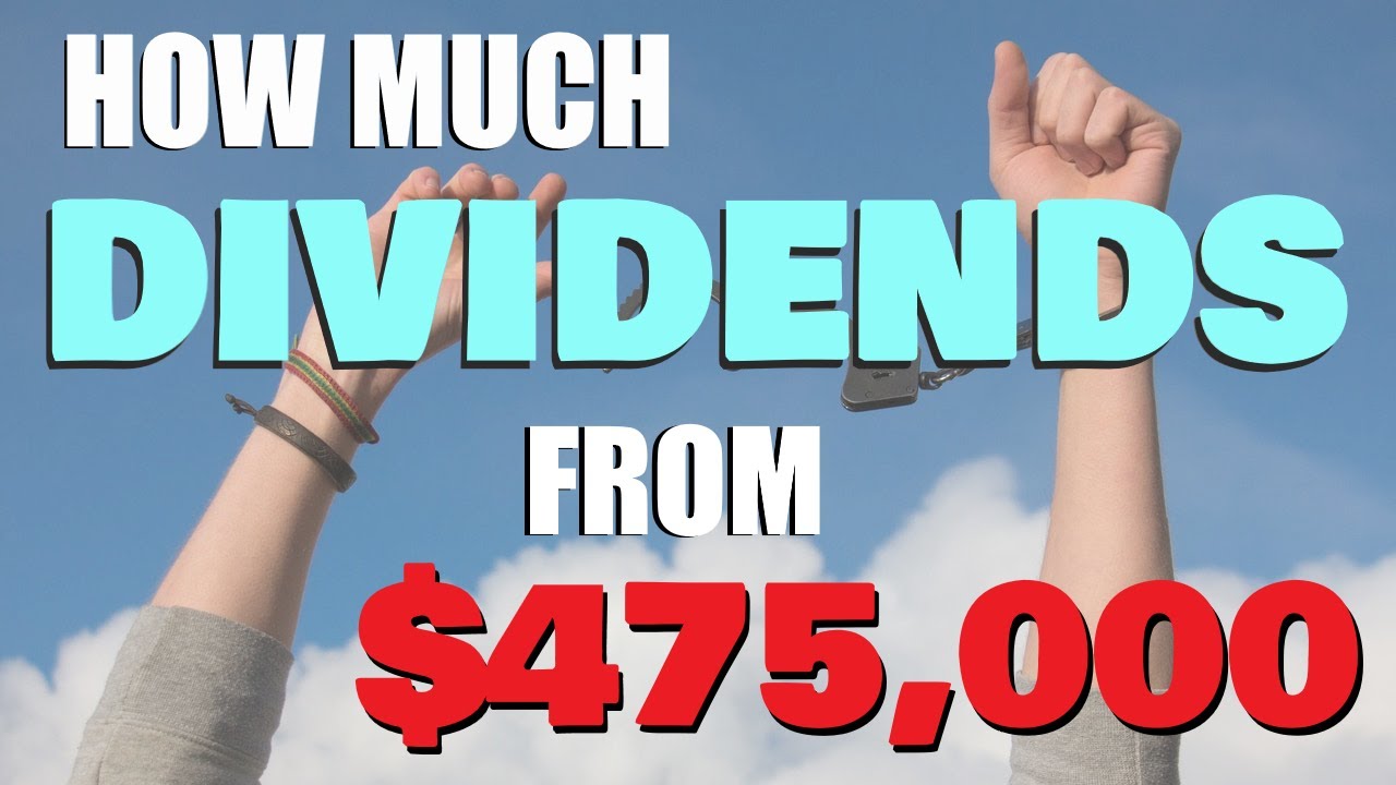 HOW MUCH I MAKE IN DIVIDENDS FROM A 475,000 Stock Market Portfolio