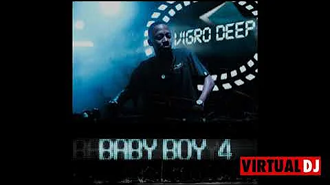 Vigro Deep Baby Boy 4 FULL ALBUM MIX