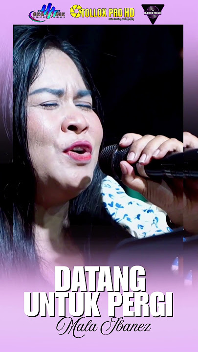 DATANG UNTUK PERGI | MALA IBANEZ | D' AUDIO MUSIC // SKG MUSIC #shorts #shortvideo #shortsviral