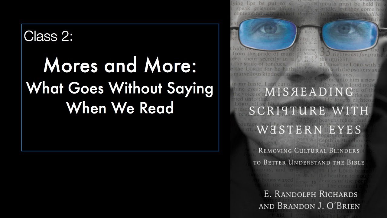 Misreading Scripture with Western Eyes book study, pt. 2 - YouTube