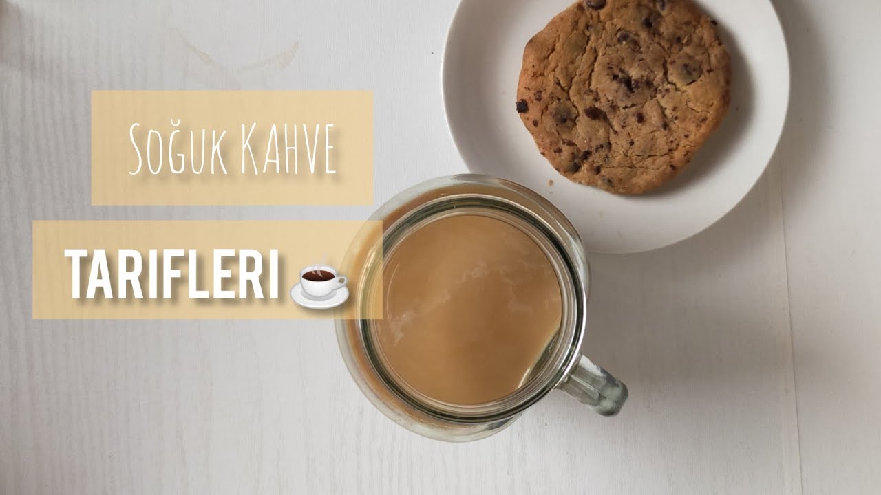 SOĞUK KAHVE TARİFİ BUZ GİBİ NEFİS KAHVE ☕ YouTube