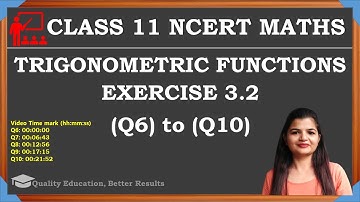 Class 11 Ex 3.2 (Q6 to Q10) Chapter 3 Trigonometric Functions NCERT Maths @MathsTeacher