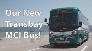 Next Generation Transit: AC Transit's New Transbay MCI Bus