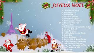 Joyeux Noël 2024 🎅 Chansons de Noël en Française ♫ Compilation des plus belles chansons de Noël