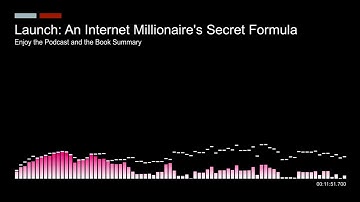 Launch: An Internet Millionaire