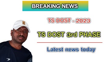 TS DOST 2023 LATEST UPDATE |ts dost 3rd phase latest update 2023 | ts Degree Admission Information