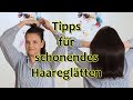 Tipps für schonendes Haareglätten