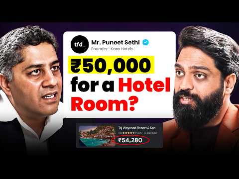 Are 5-Star Hotels Worth the Money? Hotel Business in India Explained | Puneet Sethi | TFD