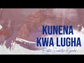 KUNENA KWA LUGHA - PASTOR SUNBELLA KYANDO