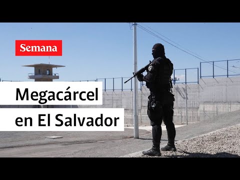 SEMANA llegó a la cárcel más grande de América construida en El Salvador  | Semana Noticias