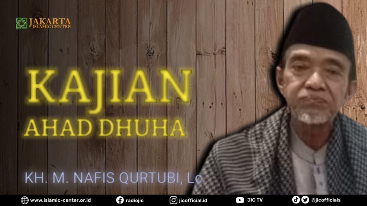 MENSYUKURI NIKMAT KAJIAN AHAD DUHA KH M NAFIS QURTUBI Lc YouTube mensyukuri-nikmat-kajian-ahad-duha-kh-m-nafis-qurtubi-lc-youtube