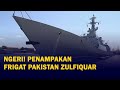 Penampakan Zulfiquar, Frigat Pakistan yang Bersiap Ikuti Navy Day Parade Rusia