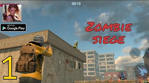 Zombie siege  gameplay walkthrough part1 (Android, iOS)