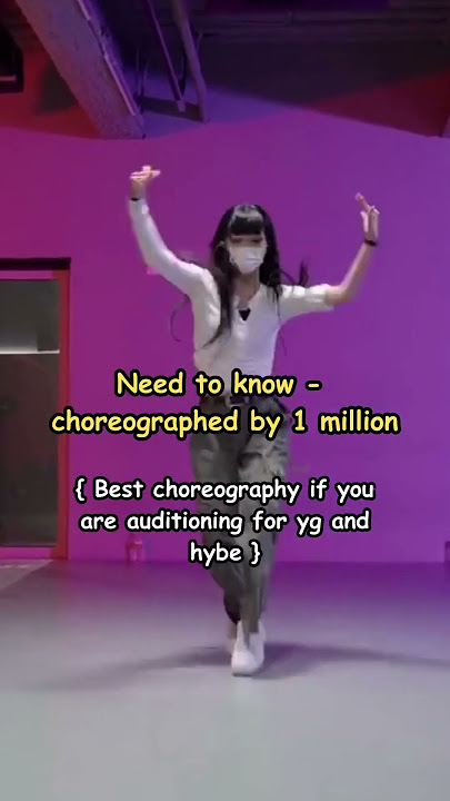 Best dance choreography for any k pop audition