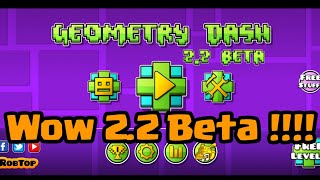 Geometry Dash 2.2 Beta On Mobile !! Download Now !!! screenshot 2