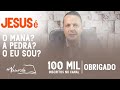 Jesus é o Maná? A Pedra? O EU SOU?