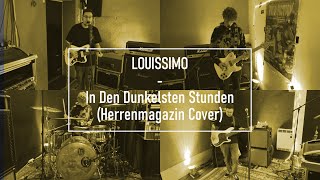 LOUISSIMO - In Den Dunkelsten Stunden (Herrenmagazin Cover)