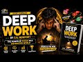 Deep Work Summary | The Skill That Makes You Unstoppable