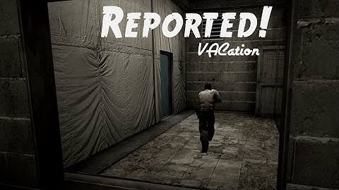 Reported! VACation #3