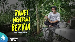 MANCING KAHANAN !!! - OMAH-OMAH S2 EPS. 15 - Ucup Klaten