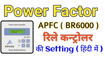 APFC controller setting , BR6000 controller setting, power factor controller setting.