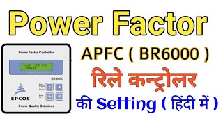 APFC controller setting , BR6000 controller setting, power factor controller setting.