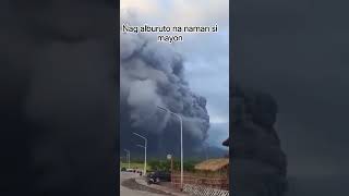 pag alboroto ni mayon volcano #lyxtv #albay
