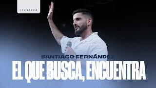 El que Busca, Encuentra   Santiago Fernández