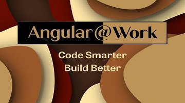 Welcome To the Angular At Work Channel