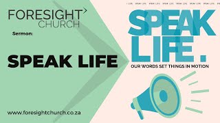 The Power of Words: Speaking Life and Faith