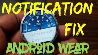 Notifications Fix for Android Wear!!!