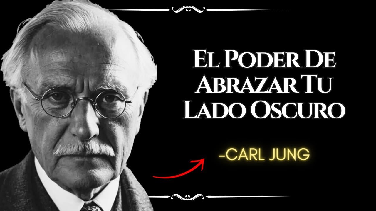 AMA tu LADO OSCURO y llegará quien ILUMINE tus SOMBRAS con comprensión – CARL JUNG