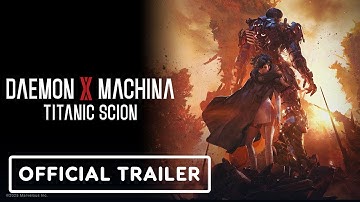 Daemon X Machina: Titanic Scion - Official Customization Trailer