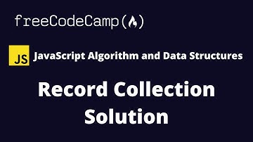 Record Collection - JavaScript Algorithms and Data Structures | FreeCodeCamp Solution