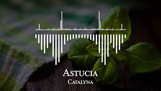 Catalyna - Astucia