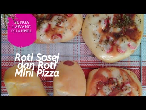 Roti Sosej dan Roti Mini Pizza- Dua jenis sekali jalan 