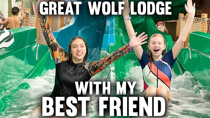 Best Friends at Great Wolf Lodge -- WE DID THE WOL...